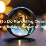 If I Needed to Do Parenting Over Once more: The Thoughts-Constructing Energy of the Gospel