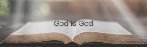 God Is God
